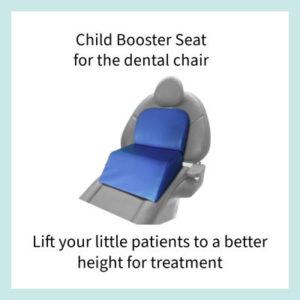 DPS Child Booster seat raises children to right height for treatment